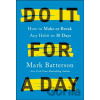 Do it for a Day - Mark Batterson
