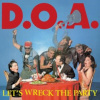 D.O.A. - Lets Wreck The Party (LP)
