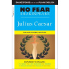 Julius Caesar: No Fear Shakespeare Deluxe Student Edition