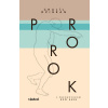 Prorok - Jana Báliková, Chalíl Džibrán, Kahlil Gibran