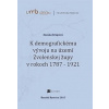 K demografickému vývoju na území Zvolenskej župy v rokoch 1787 - 1921 - Zuzana Krupová