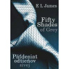 E.L. James - Fifty Shades of Grey Päťdesiat odtieňov sivej