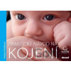 Praktický návod na kojení