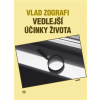Vedlejší účinky života - Vlad Zografi