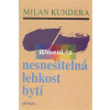 Nesnesitelná lehkost bytí | Kundera Milan