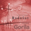 Láska a vojna - Radošov