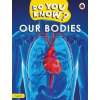 Do You Know Level 1 – Our Bodies