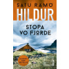 Hildur: Stopa vo fjorde (Satu Rämö)