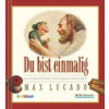 Du bist einmalig (Max Lucado,Sergio Martinez)(Leporelo)