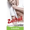 E-kniha Zničená - Rachel Van Dyken