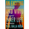 An Exciting and Vivid Inner Life