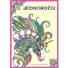 Jednorožci - relaxační omalovánky - Kolektiv