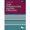 Vznik Československej republiky a Slovensko - Šošková Ivana a kolektív