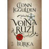 Vojna ruží 1: Búrka