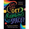 Can You Get Rainbows in Space? - autor neuvedený