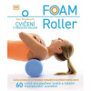 FOAM ROLLER Cvičení s pěnovým válcem - Woodworth Sam