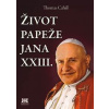 Život papeže Jana XXIII. - Cahill Thomas