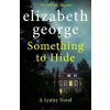 Something to Hide : Inspector Lynley 21 - George Elizabeth