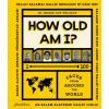 How Old Am I?