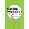 Nástup Východu? - Martyna Bunda