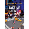 Take Me Home Tonight