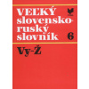 Veľký slovensko-ruský slovník 6 - kolektív autorov