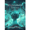 Nirgarethové, Strážci noci - Michaela Ryšavá