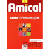 Amical A2: Guide pédagogique - Cle International