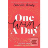 One Win a Day: 365 littl… (Charlotte Greedy)