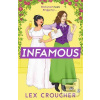 Infamous (Lex Croucher)