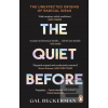 The Quiet Before