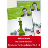 ChessBase The French Defence - Structures, Tactics and plans Vol.1 & 2, Mihail Marin - verzia na stiahnutie (anglicky)