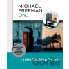 Michael Freeman On… Light & Shadow - Michael Freeman
