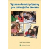 Význam domácí přípravy pro začínajícího školáka (Lenka Šulová)