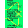 Please Unsubscribe, Thanks! - Julio Vincent Gambuto