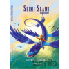 Slimi Slami v ohrození - Adriana Poláková Šinka