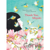 Thank You, Miyuki - Roxanne Marie Galliez, Seng Soun Ratanavanh (ilustrátor)