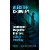 Testament Magdalen Blairovej a Zlaté vetvičky - Aleister Crowley