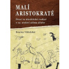 Malí aristokraté - Denisa Vídeňská
