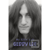 My Effin´ Life (Geddy Lee)