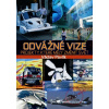 Odvážné vize – Projekty, které měly změnit svět - Václav Pavlík