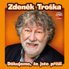 Děkujeme, že jste přišli (Troška Zdeněk) - CD (MP3)