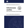 Informovaný souhlas - Petr, Radek Ptáček, Bartůněk