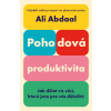 Pohodová produktivita - Abdaal Ali