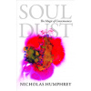 Soul Dust: The Magic of Consciousness