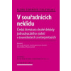 V souřadnicích neklidu Česká literatura druhé dekády jednadvacátého století - Alena Fialová Šidáková