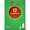 12 Vánočních koled pro housle a violoncello + audio online