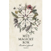 Můj magický rok – Kreativní zápisník - autora nemá