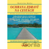 Ochrana zdraví na cestách - Rastislav Maďar