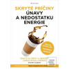 Skryté príčiny únavy a n… (Steven R. Gundry)